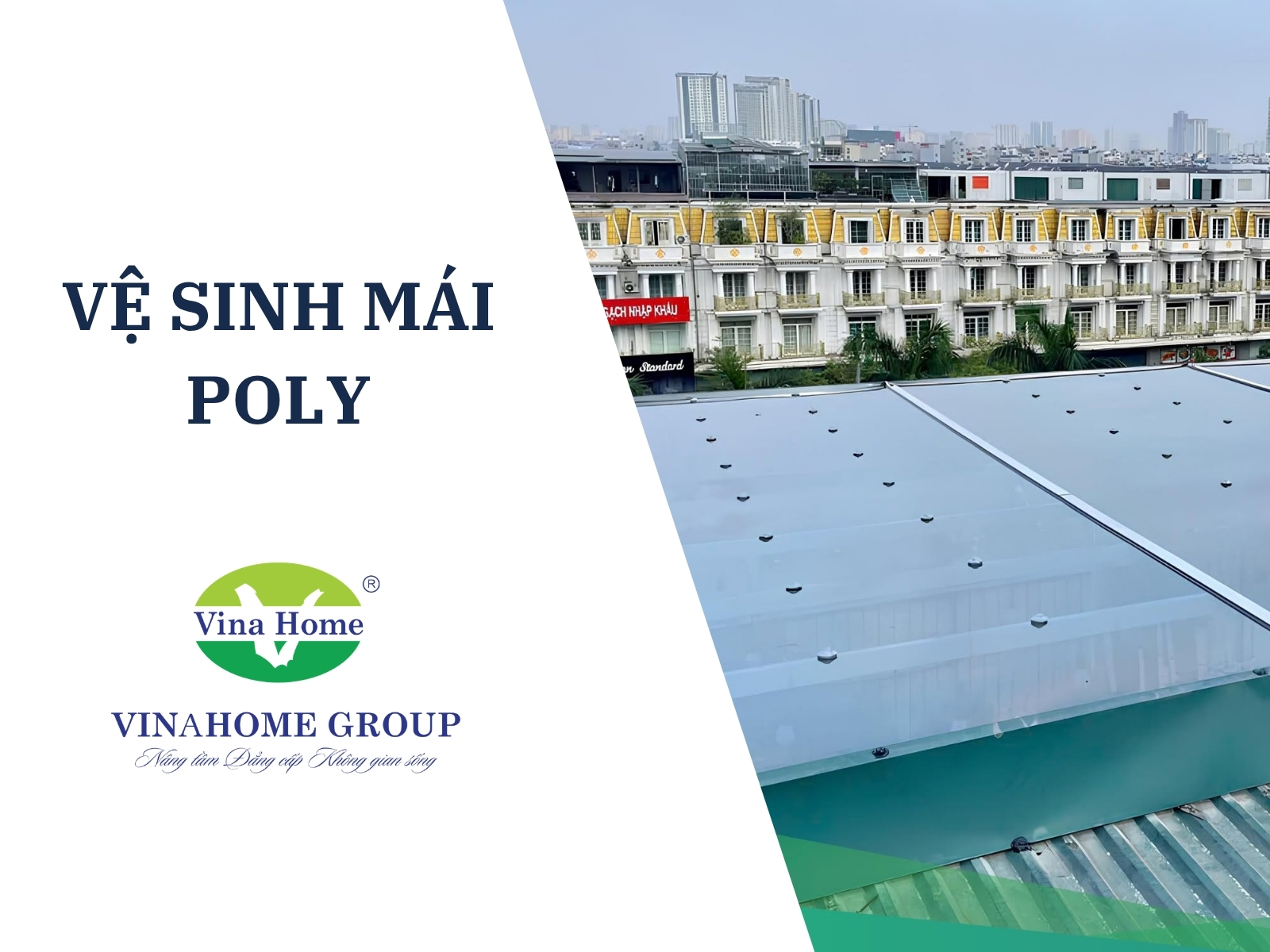 Hướng dẫn vệ sinh mái nhựa Polycarbonate
