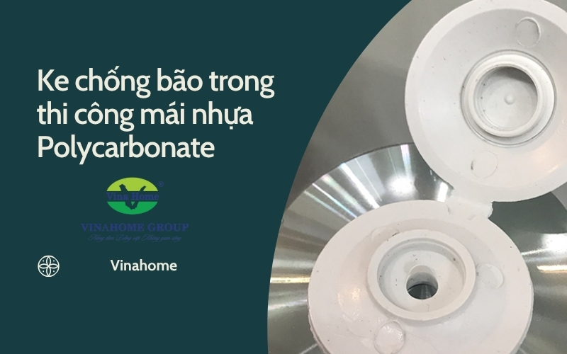 Ke chống bão khi thi công mái nhựa Poly - Tại sao lại cần thiết?