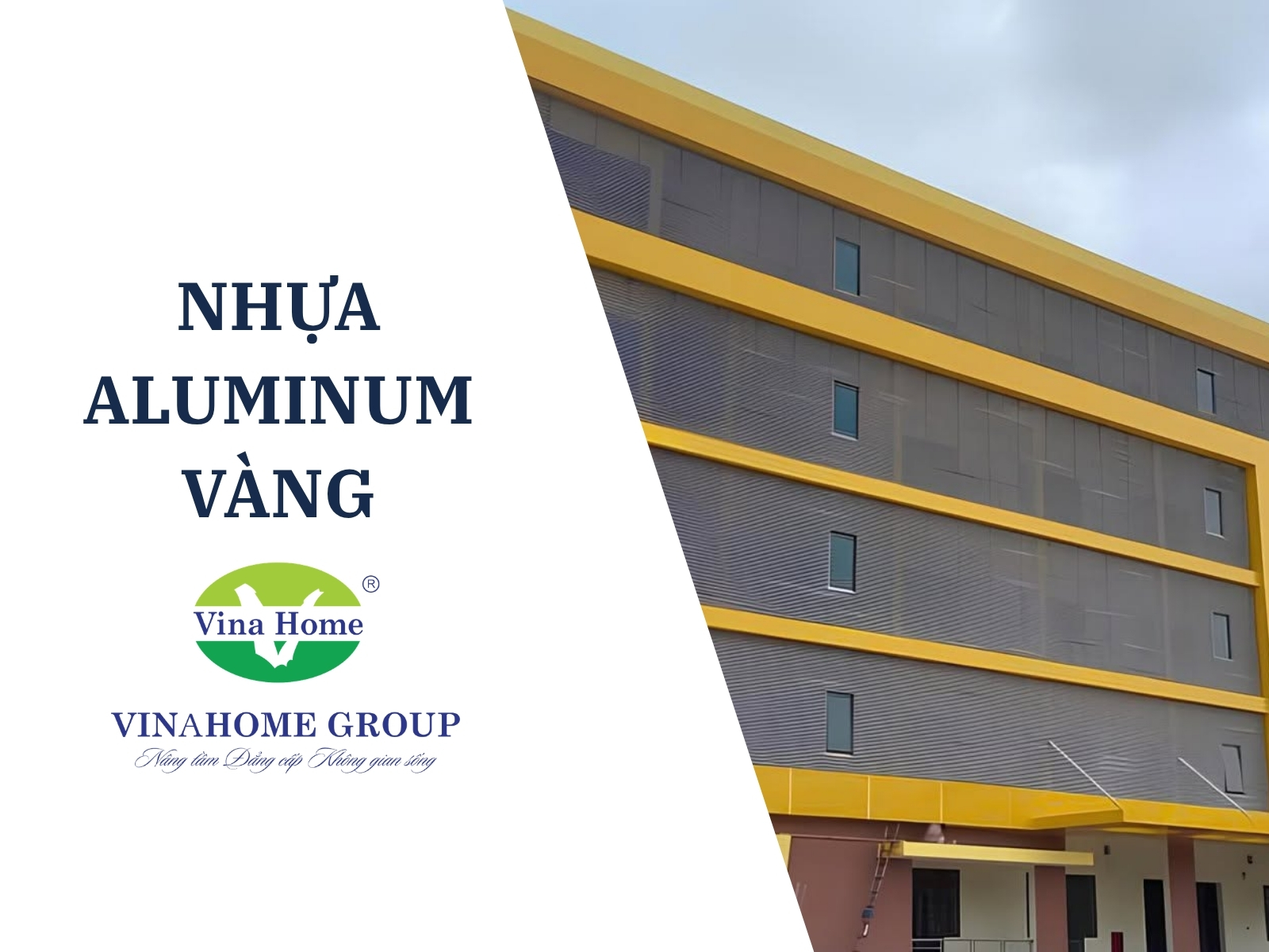 Nhựa Aluminium Vàng - Giải pháp cho mặt tiền ấn tượng