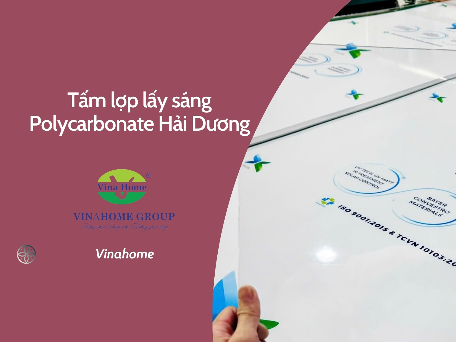Vinahome - Đơn vị cung ứng tấm lợp lấy sáng Polycarbonate Hải Dương