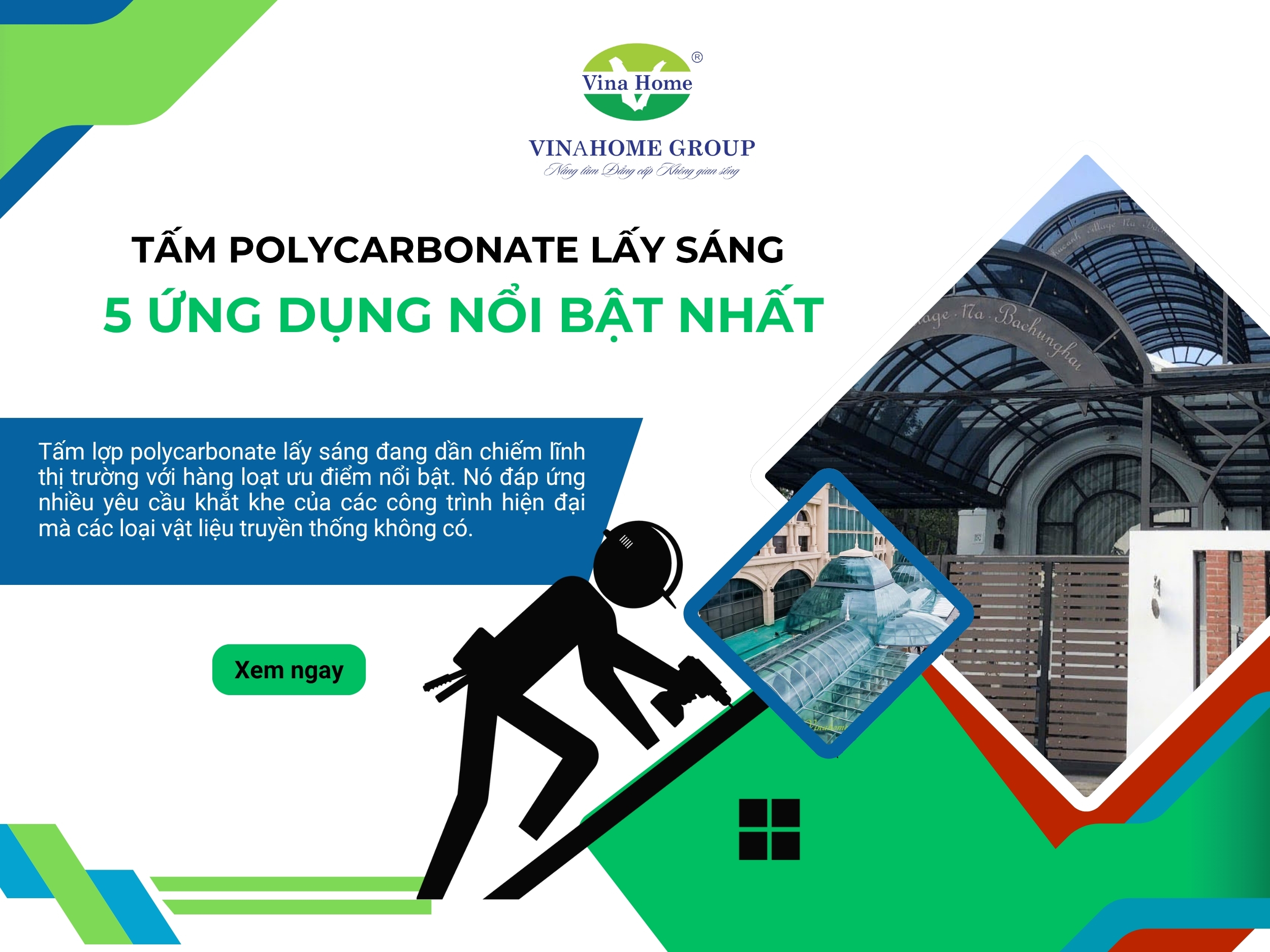 Tấm Polycarbonate lấy sáng - 5 ứng dụng nổi bật nhất