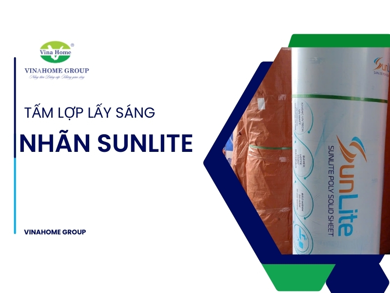 Tấm Polycarbonate nhãn Sunlite thuộc tập đoàn Vinahome 