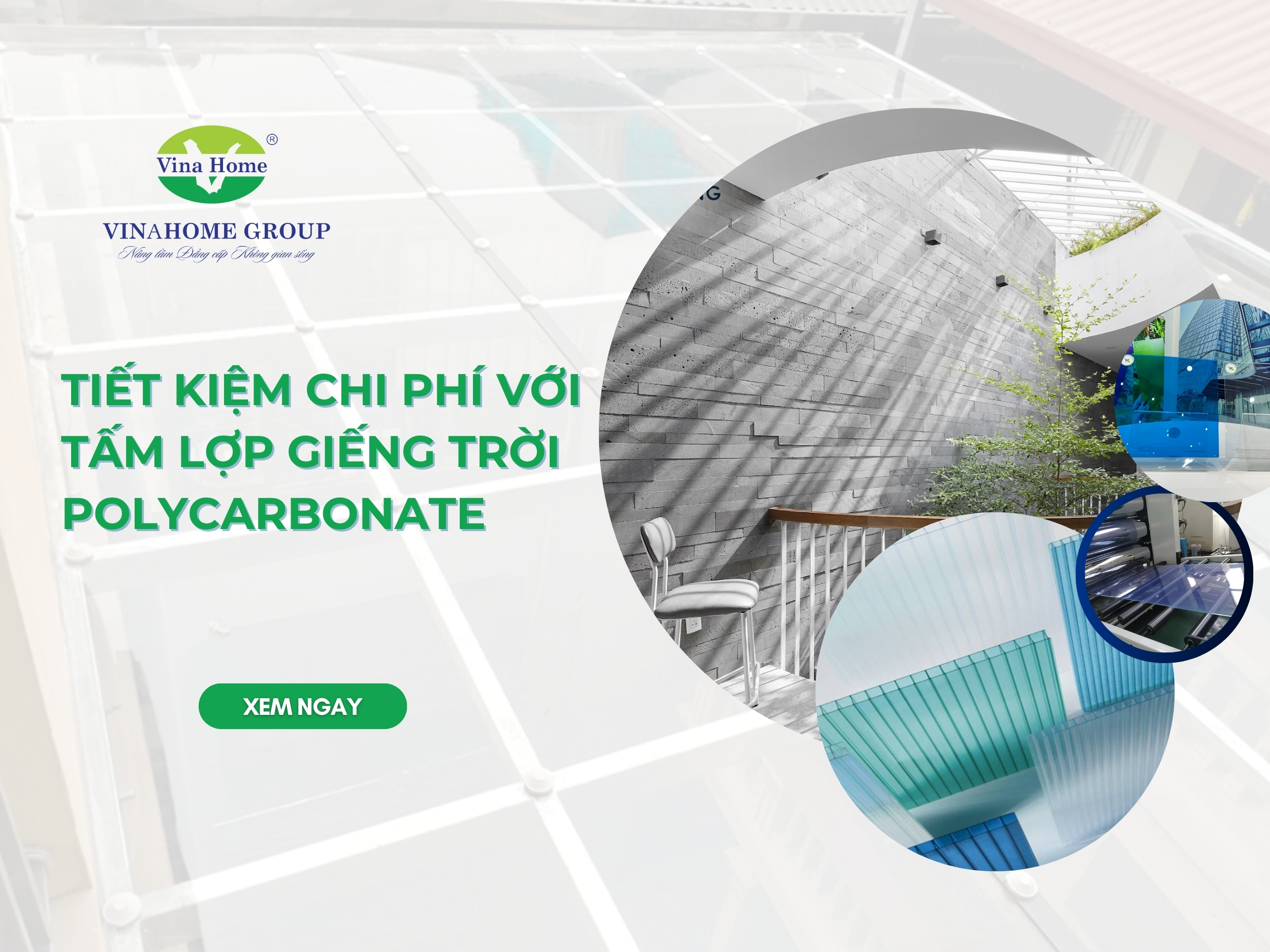 Tiết kiệm chi phí với tấm lợp giếng trời Polycarbonate
